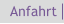 Anfahrt